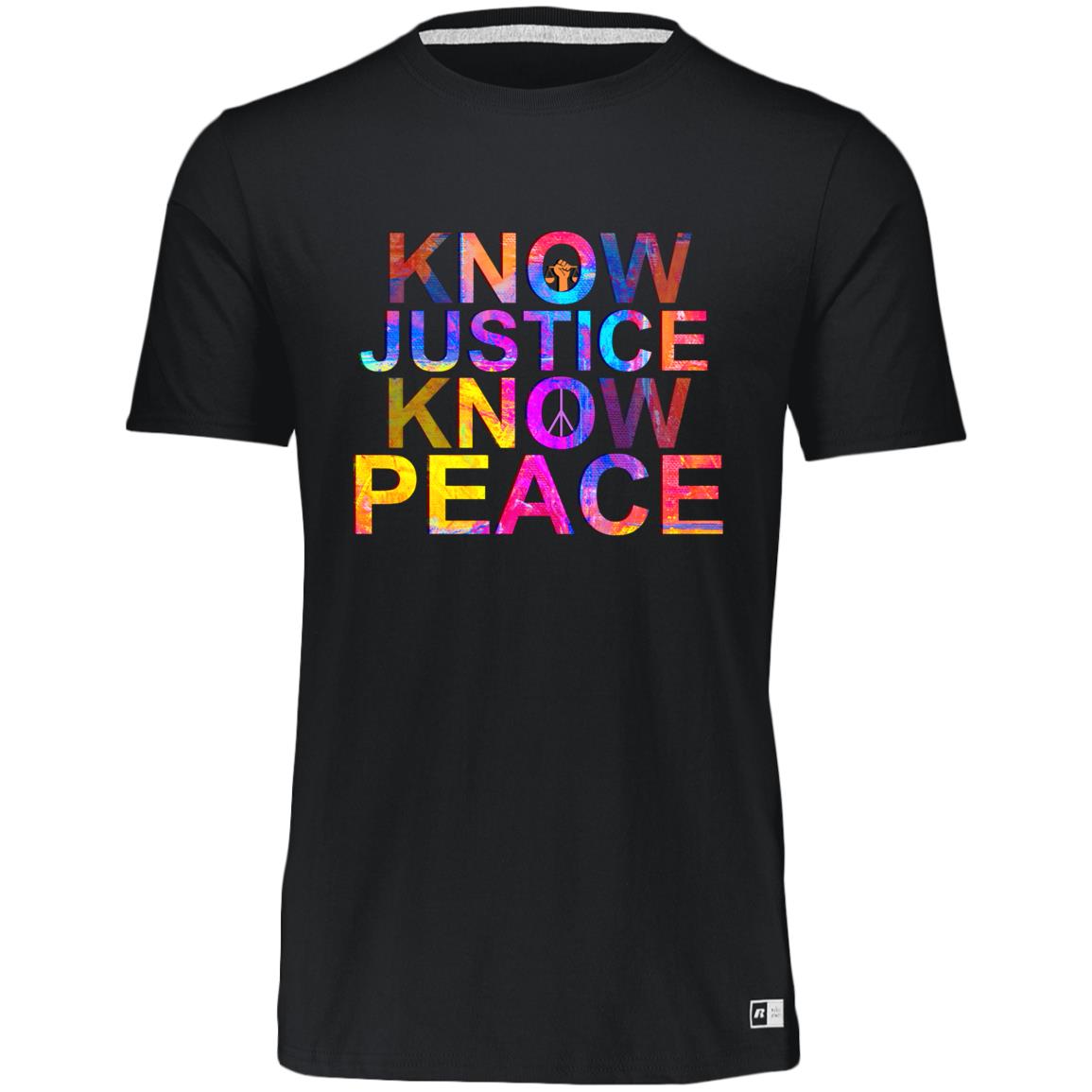 kNOw Justice kNOw Peace - orig 64STTM Essential Dri-Power Tee