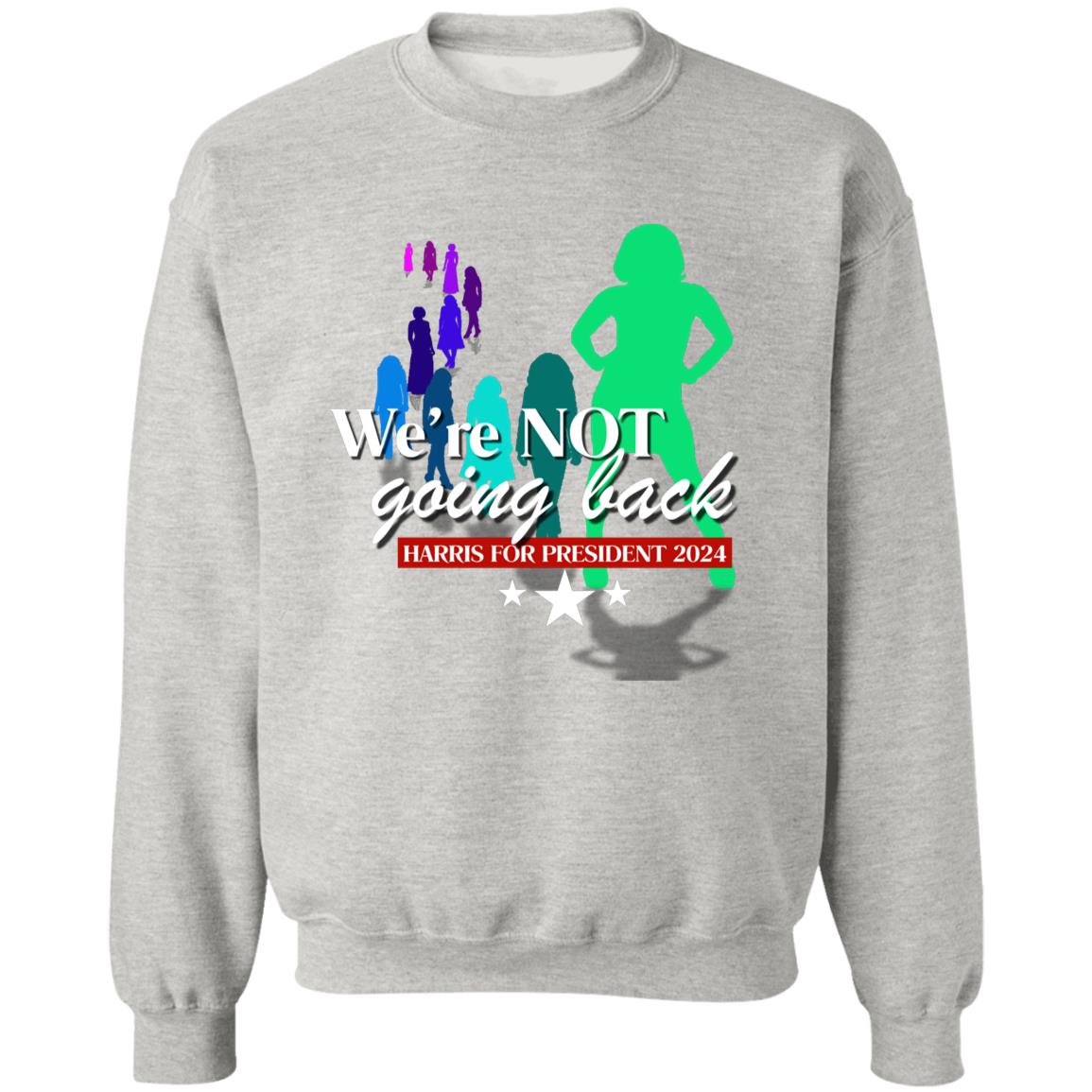 We're Not Going Back - Women's Pathway Sweatshirt