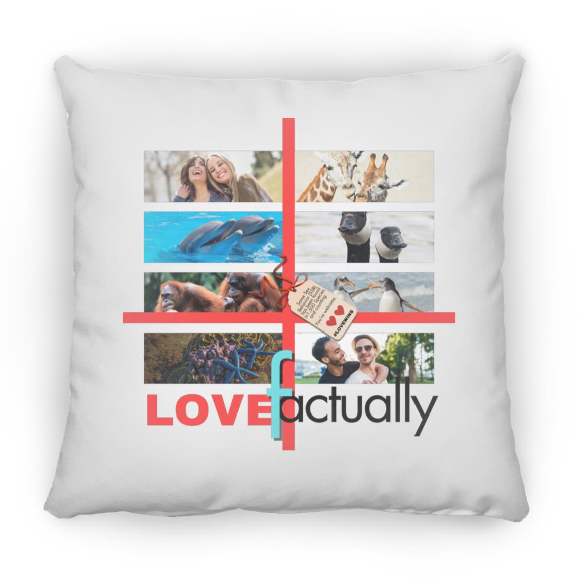 LOVE factually Square Pillow (Small)