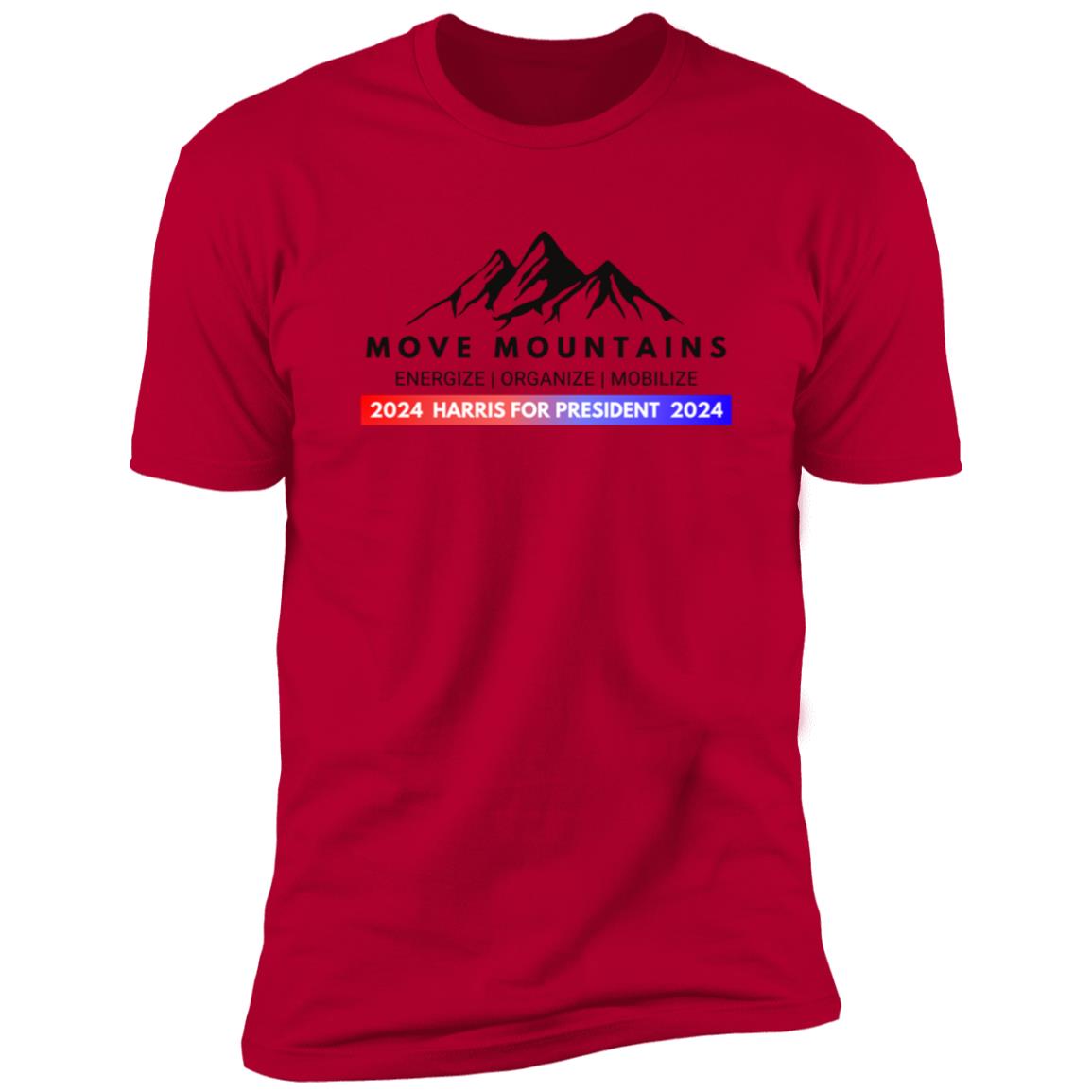 Move Mountains: 2024 Harris for President Tee