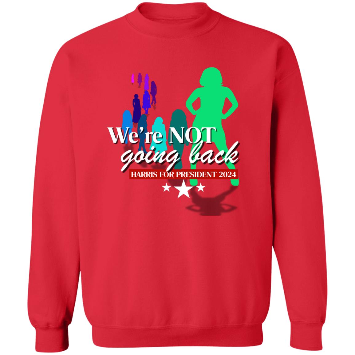 We're Not Going Back - Women's Pathway Sweatshirt