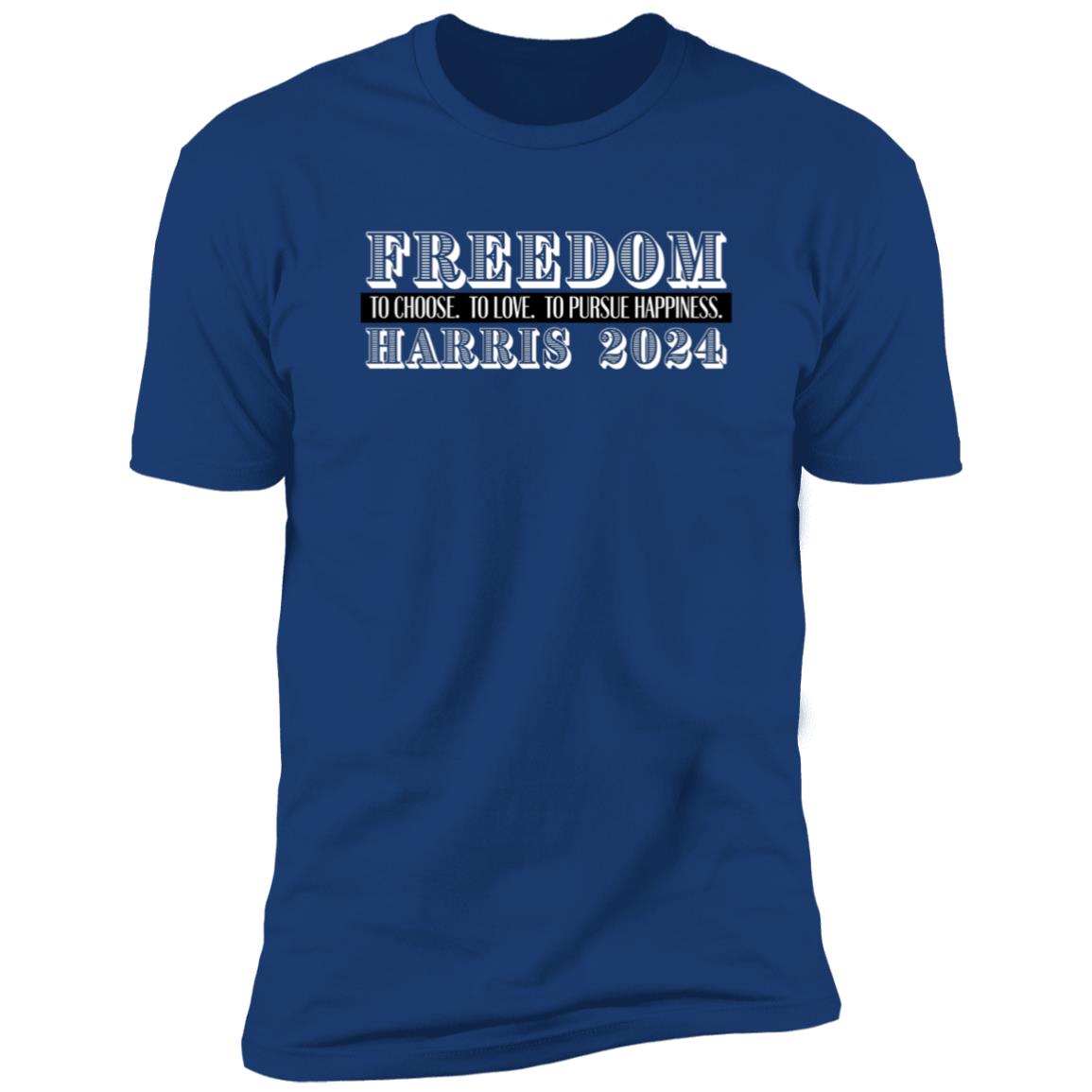 Freedom to Choose, Love, and Pursue Happiness Tee