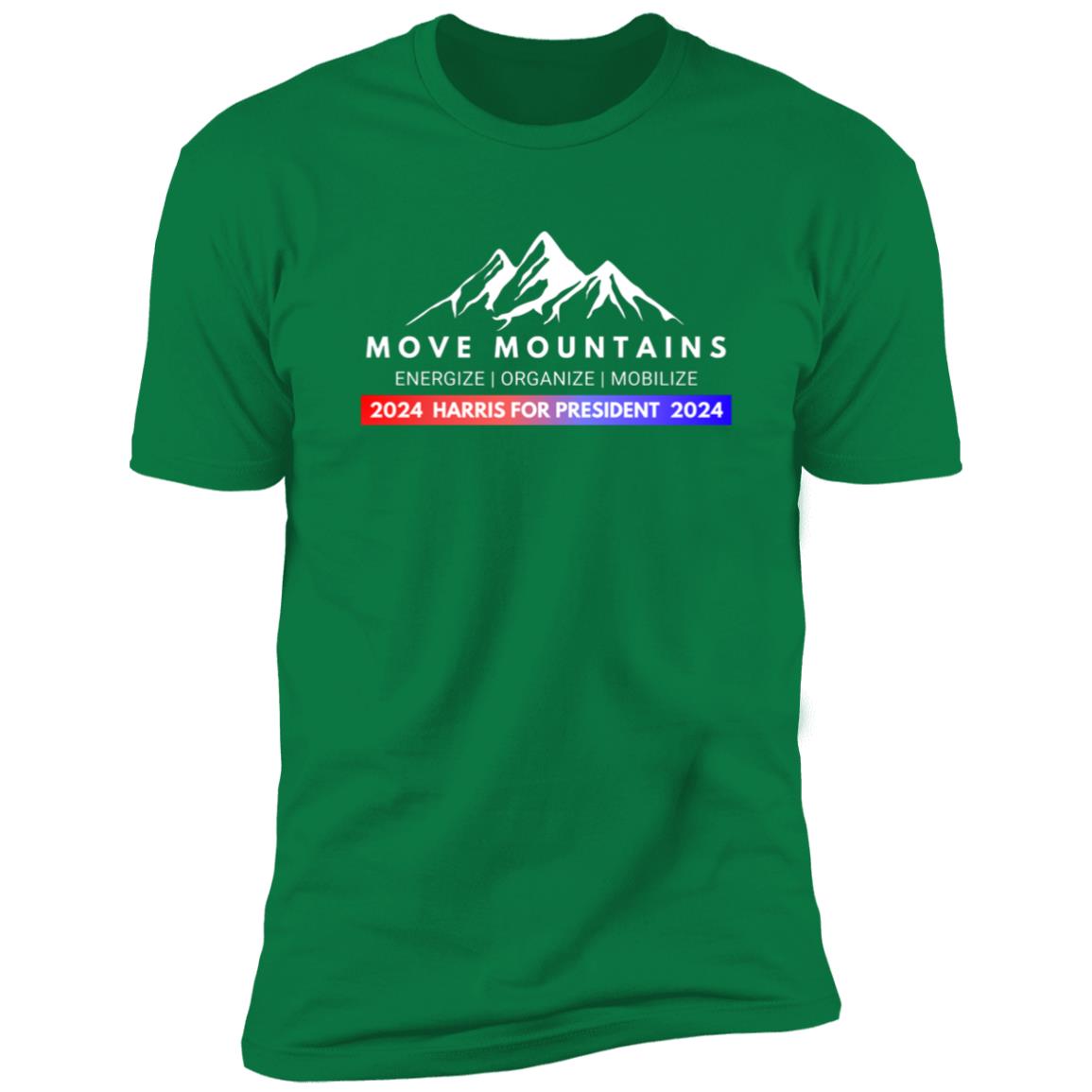 Move Mountains: 2024 Harris for President Tee