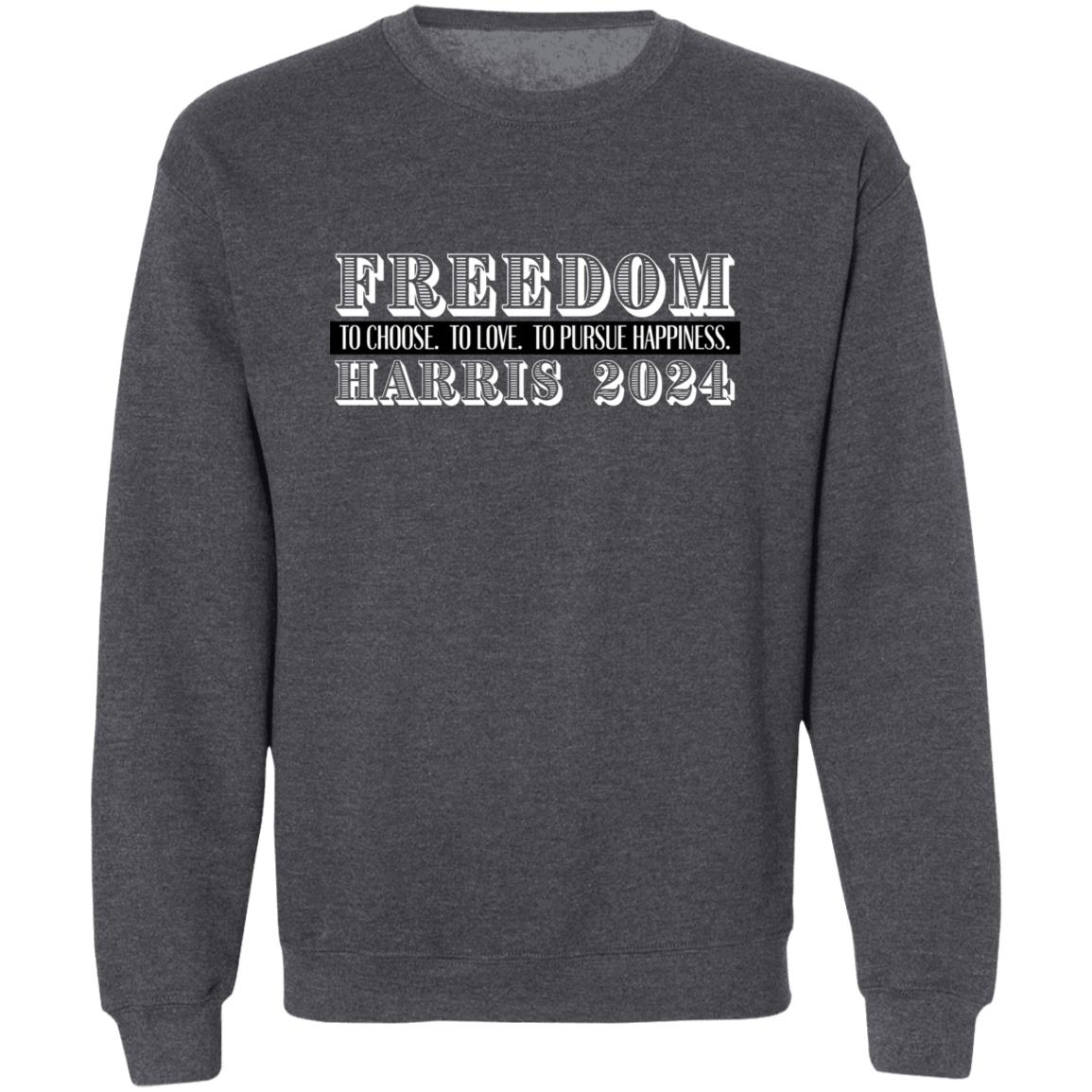 Freedom to Choose, Love, and Pursue Happiness Sweatshirt