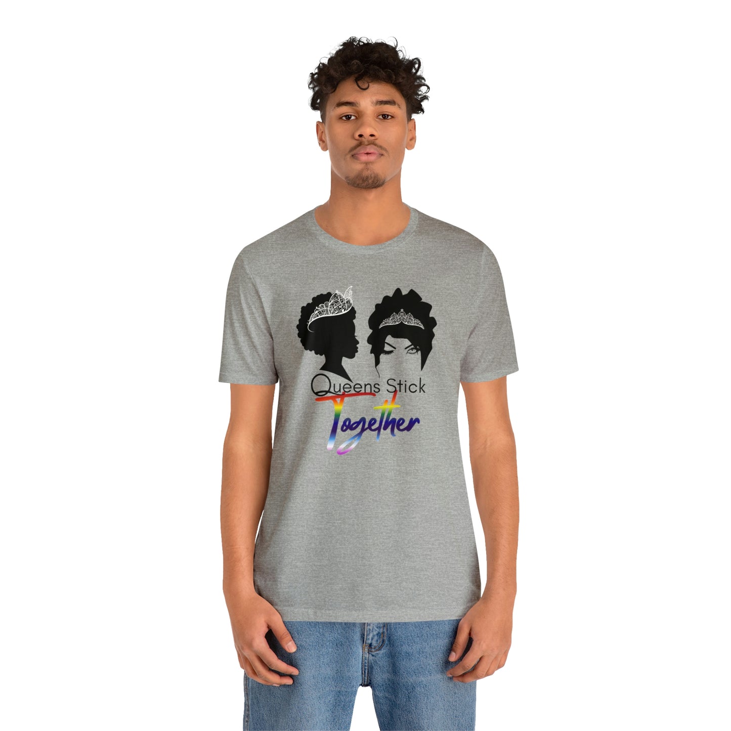 Queens Stick Together - LGBTQ - Short Sleeve Tee