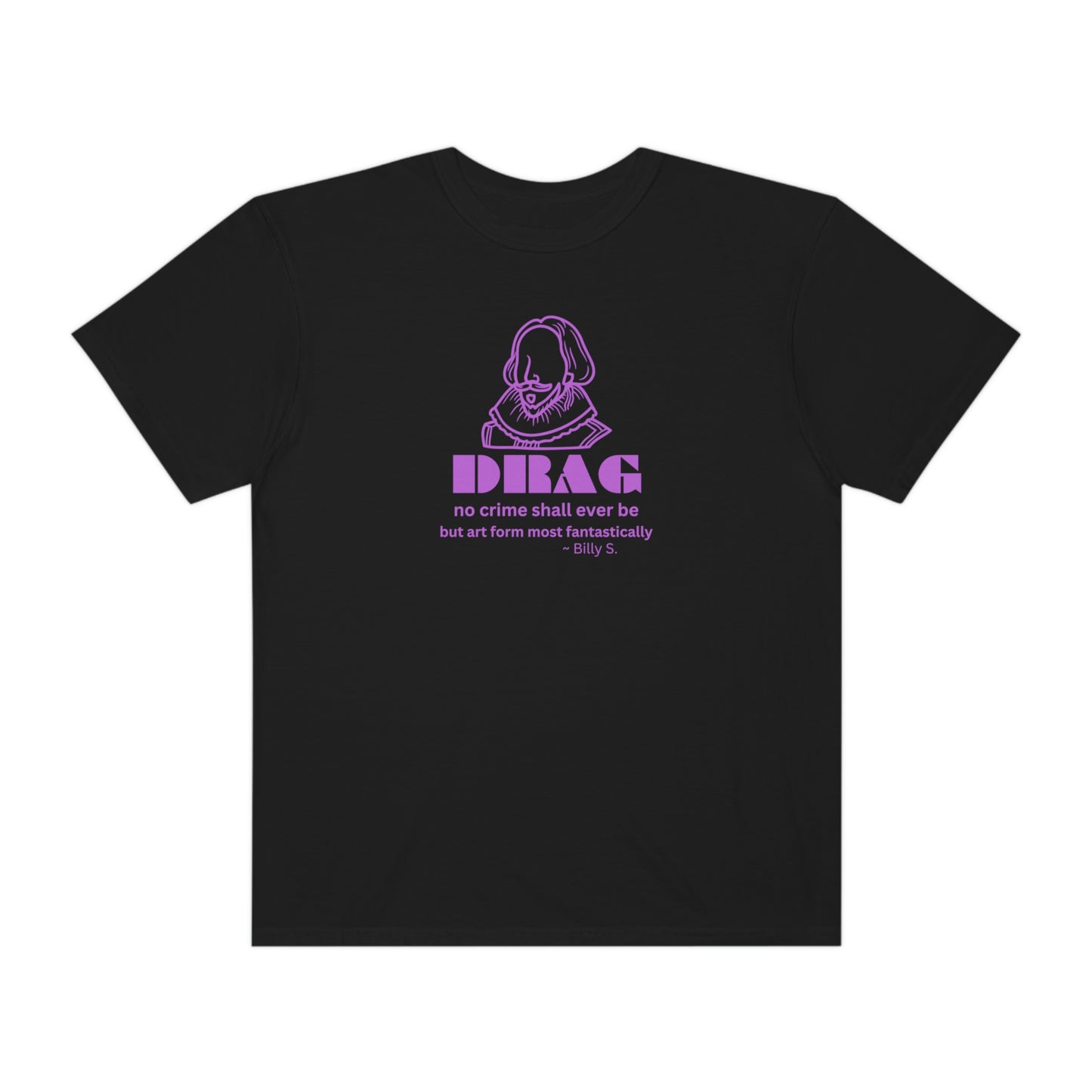 DRAG No Crime Shall Ever Be - LGBTQ Funny Tee