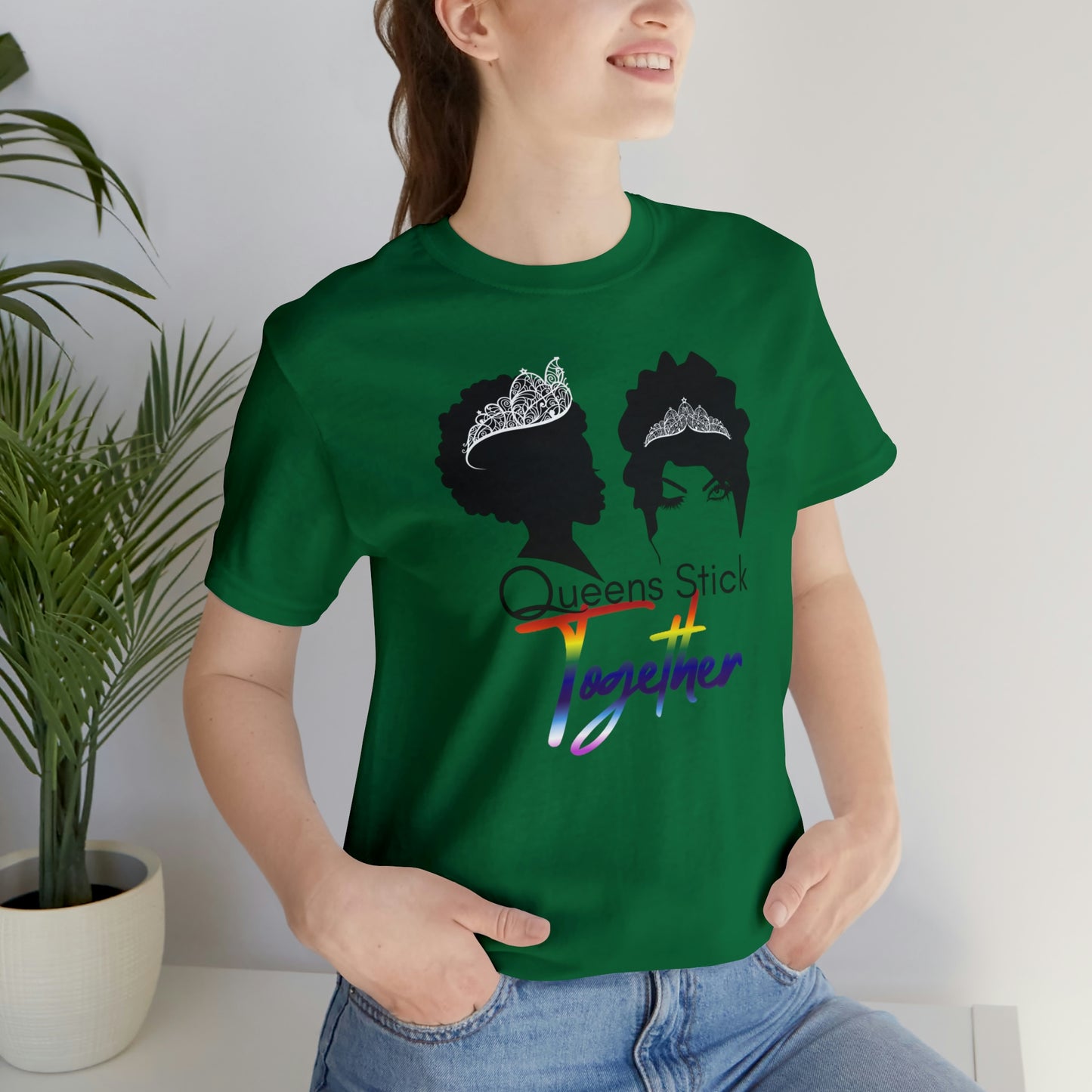 Queens Stick Together - LGBTQ - Short Sleeve Tee