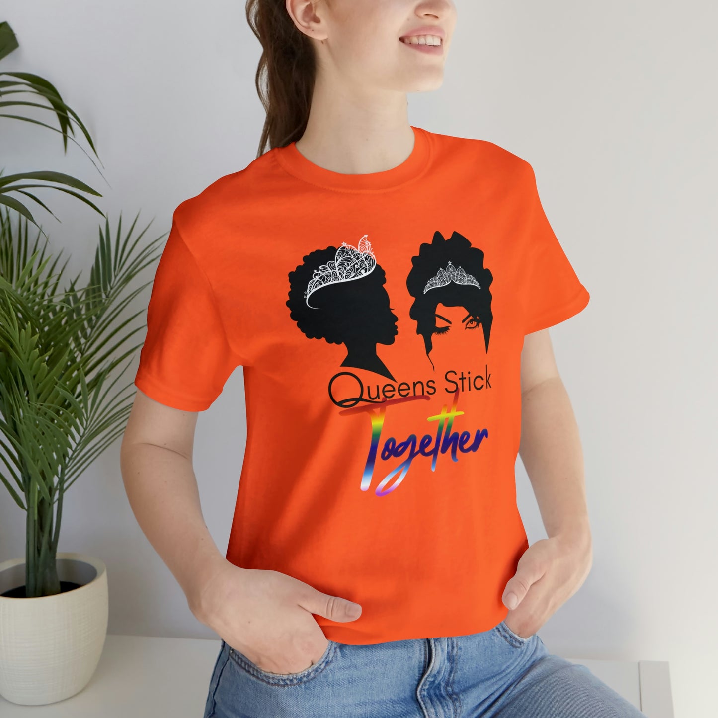 Queens Stick Together - LGBTQ - Short Sleeve Tee