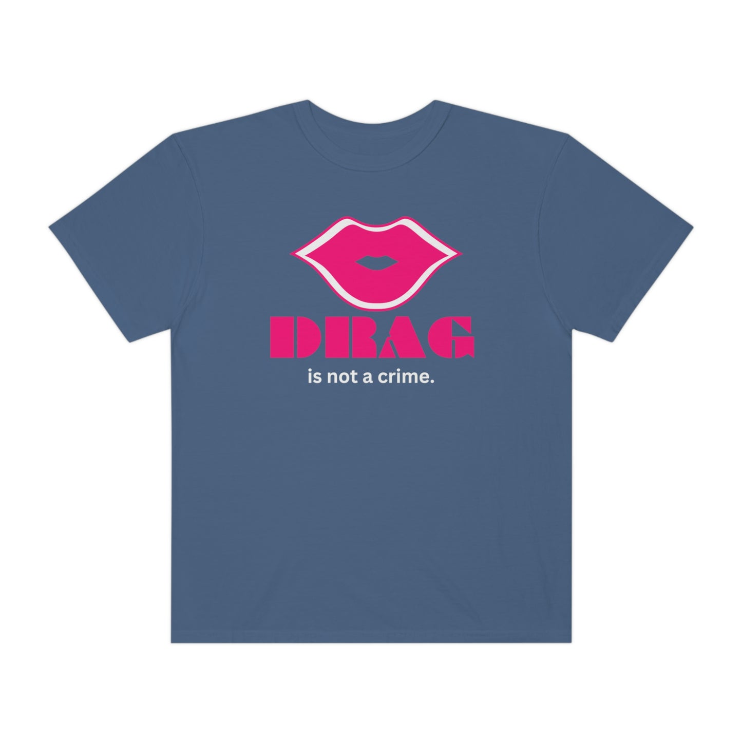 Drag is not a crime - LGBTQ Tee