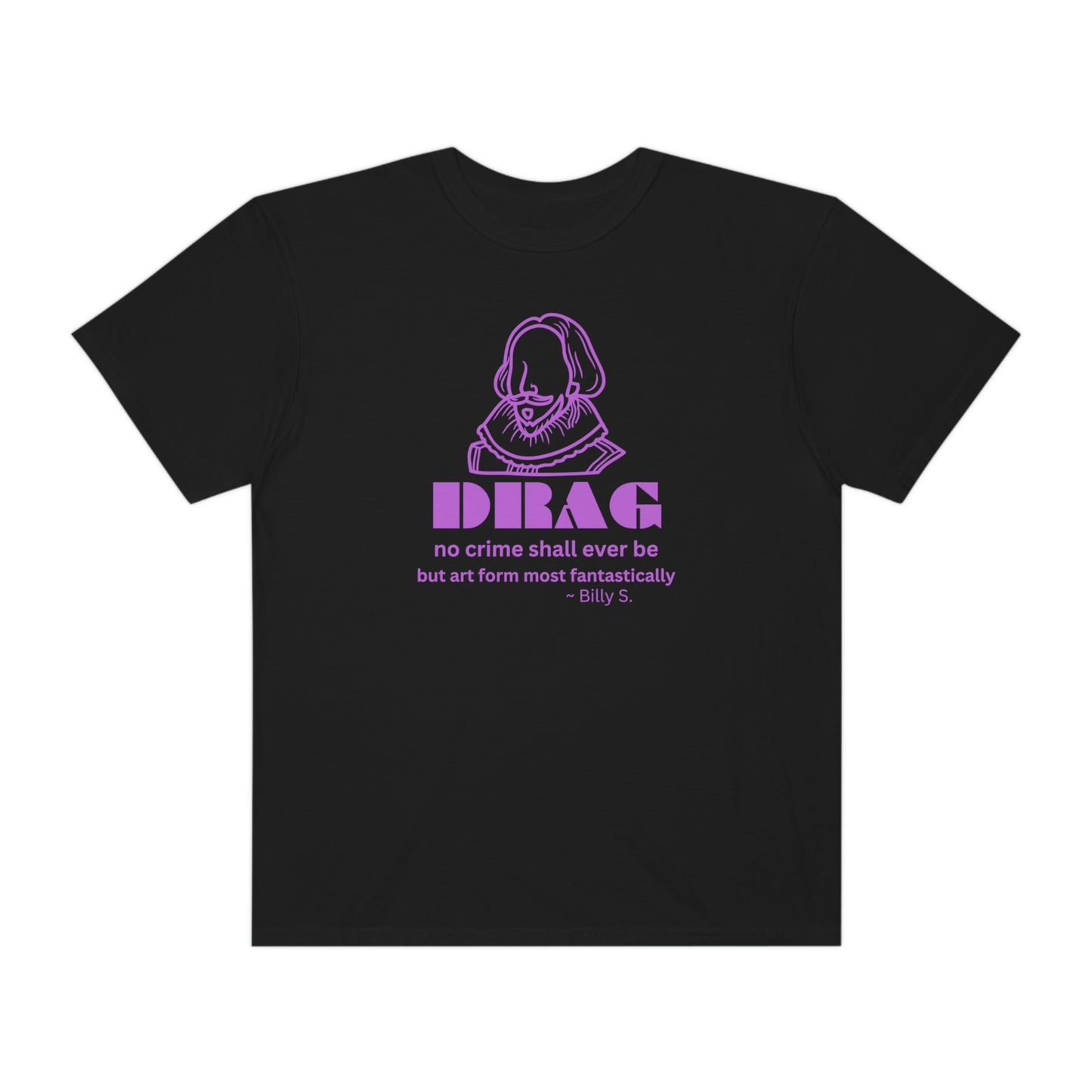 DRAG No Crime Shall Ever Be - LGBT Funny Tee