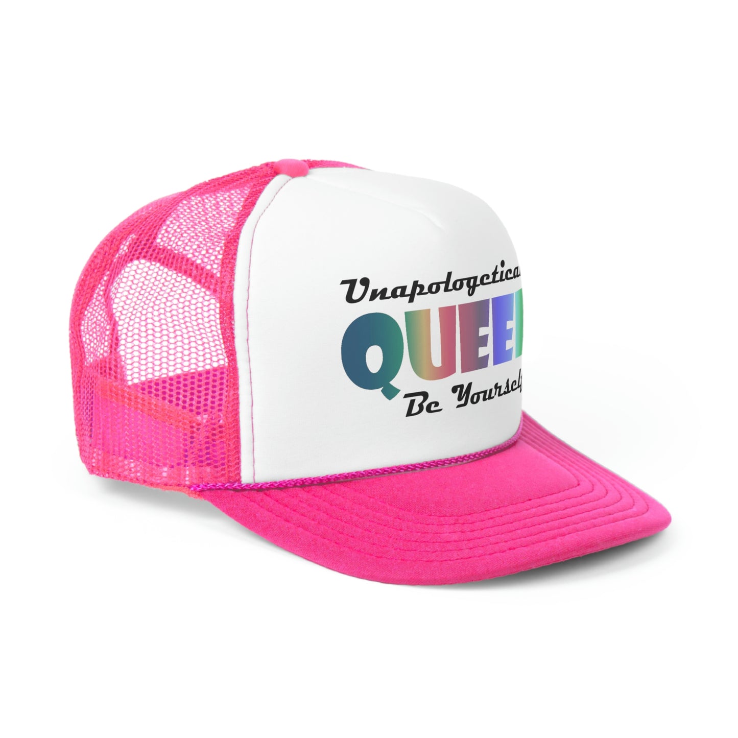 Unapologetically Queer - Be Yourself Trucker Caps