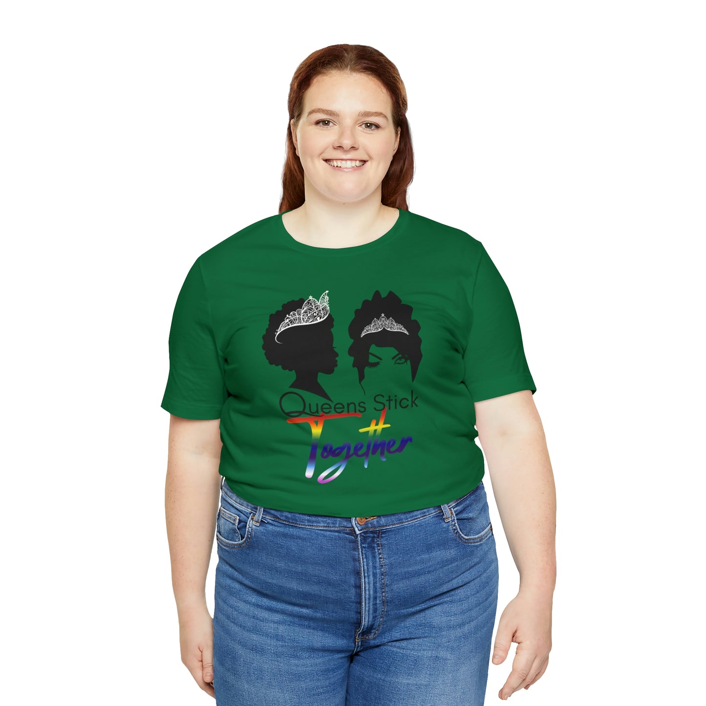 Queens Stick Together - LGBTQ - Short Sleeve Tee