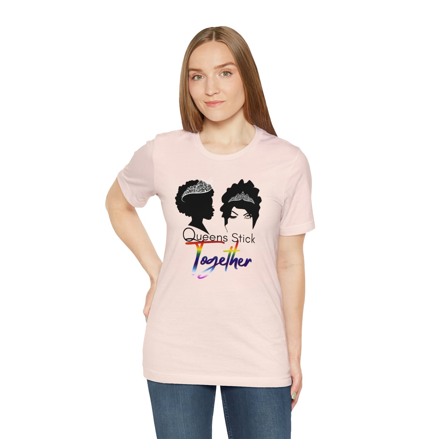 Queens Stick Together - LGBTQ - Short Sleeve Tee