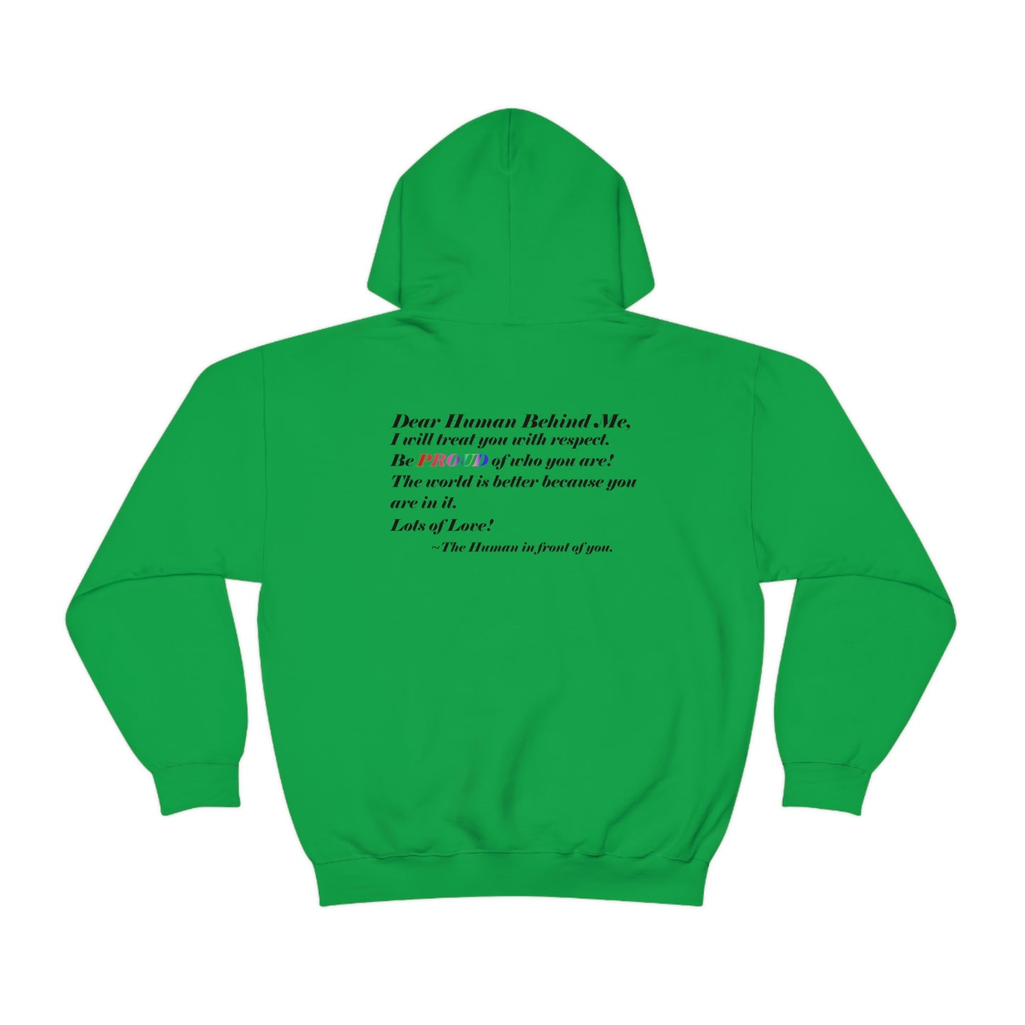 Love Yourself - Dear Human behind me. - Unisex Heavy Blend™ Hooded Sweatshirt