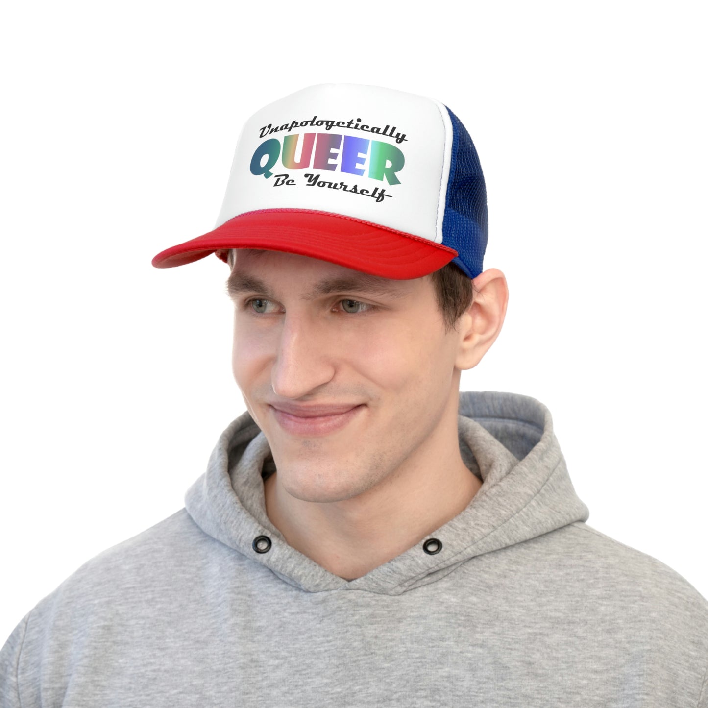 Unapologetically Queer - Be Yourself Trucker Caps