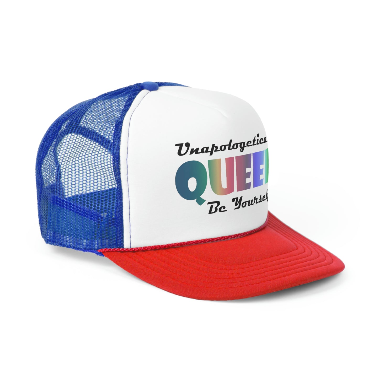 Unapologetically Queer - Be Yourself Trucker Caps