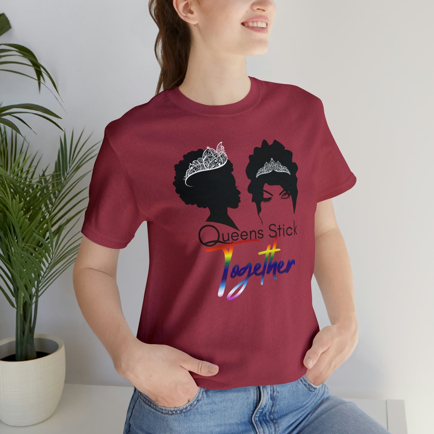 Queens Stick Together - LGBTQ - Short Sleeve Tee