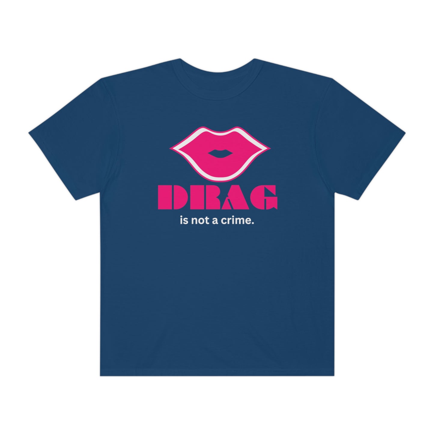 Drag is not a crime - LGBTQ Tee