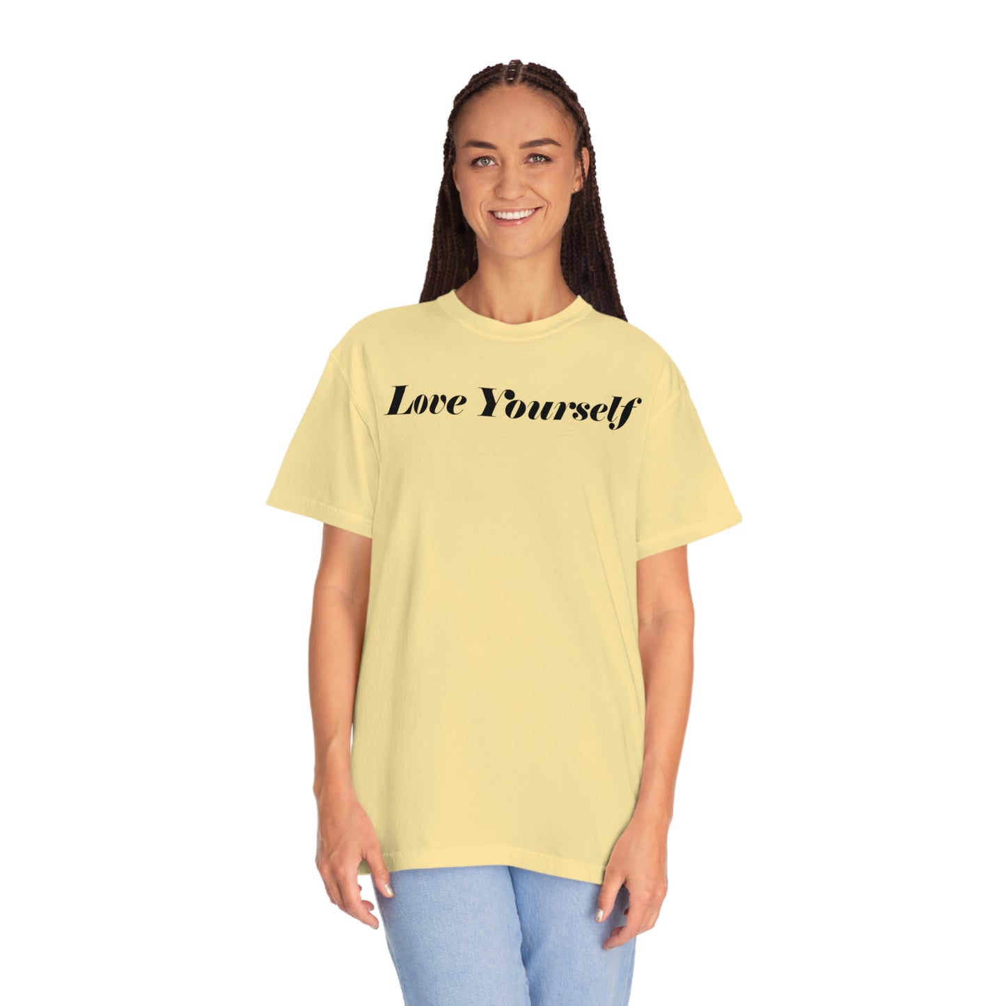 Love Yourself - Dear Human Behind Me... Unisex Garment-Dyed T-shirt