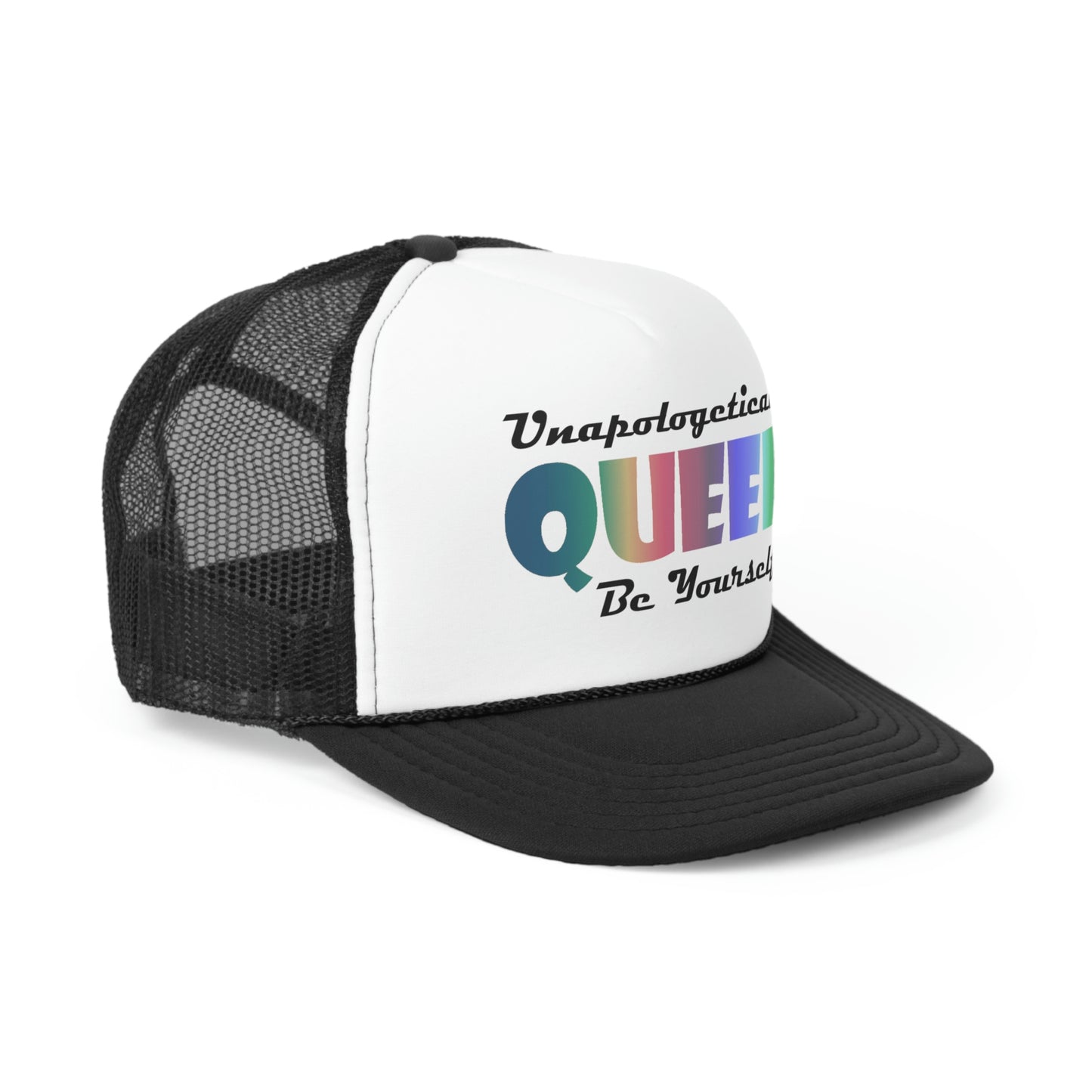 Unapologetically Queer - Be Yourself Trucker Caps