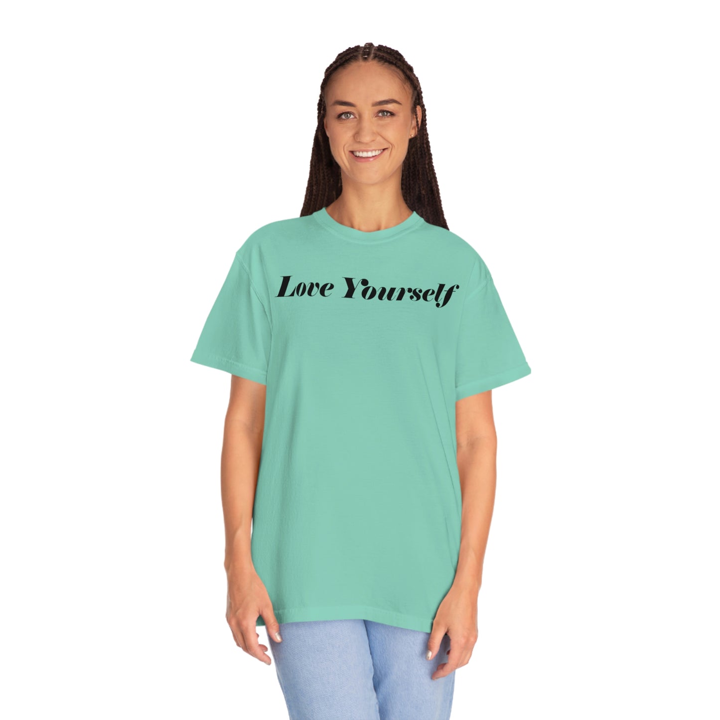 Love Yourself - Dear Human Behind Me... Unisex Garment-Dyed T-shirt