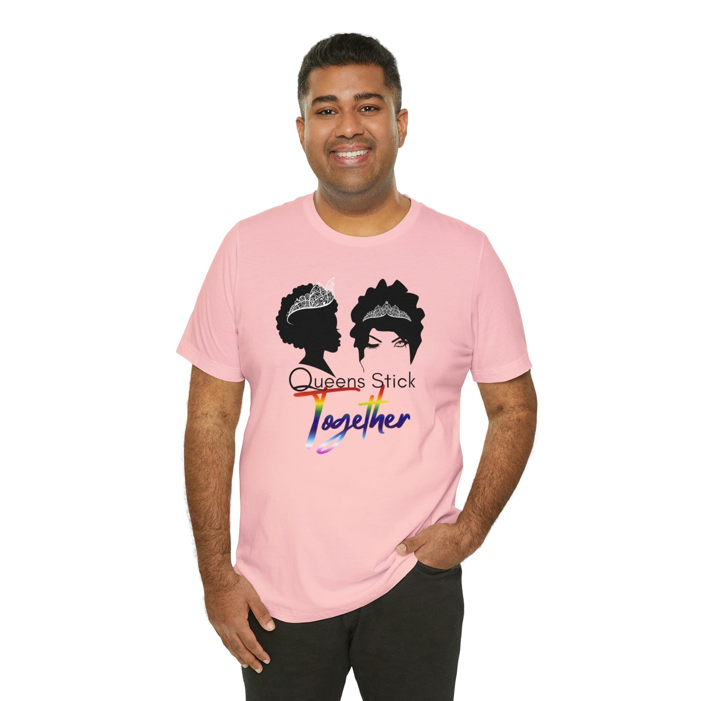 Queens Stick Together - LGBTQ - Short Sleeve Tee