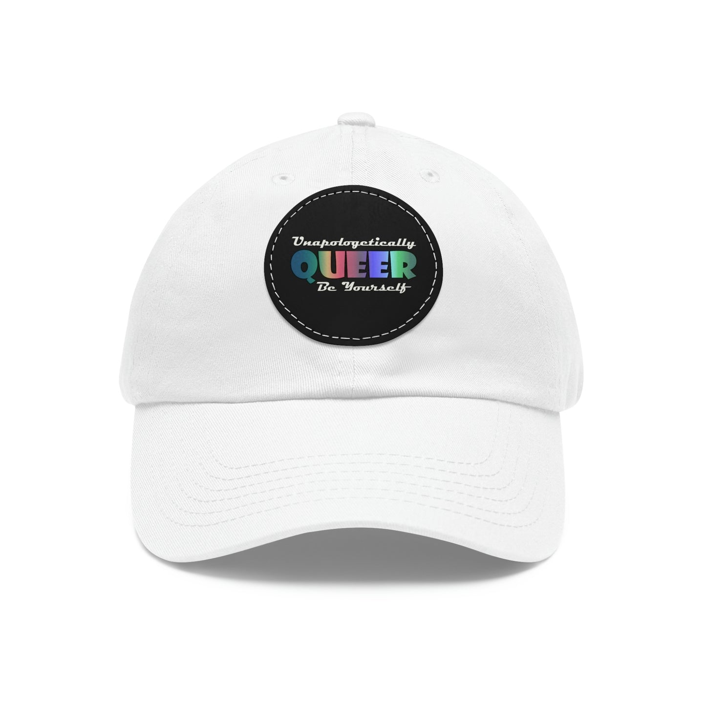 Unapologetically Queer - Be Yourself Hat with Leather Patch (Round)